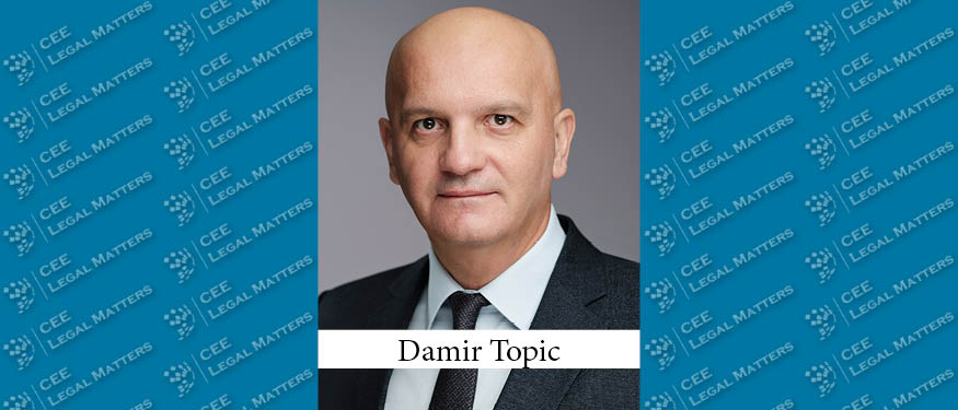 Know Your Lawyer: Damir Topic of  Divjak, Topic, Bahtijarevic & Krka