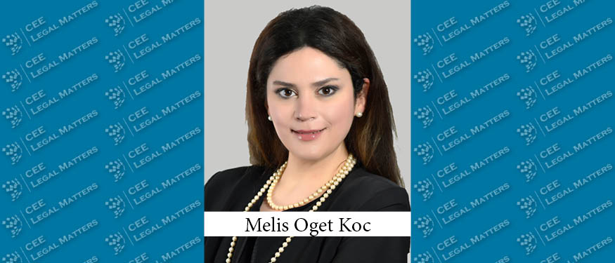 2025 Turkish General Counsel Summit Sneak Peek: Interview with Melis Oget Koc of Kolcuoglu Demirkan Kocakli