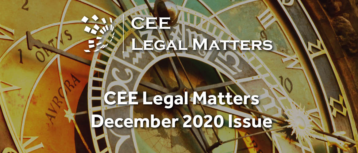 The Simple Truth: The December 2020 Issue of the CEE Legal Matters is Out Now!